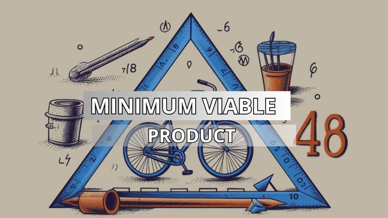 Was ist ein Minimum Viable Product (MVP)?